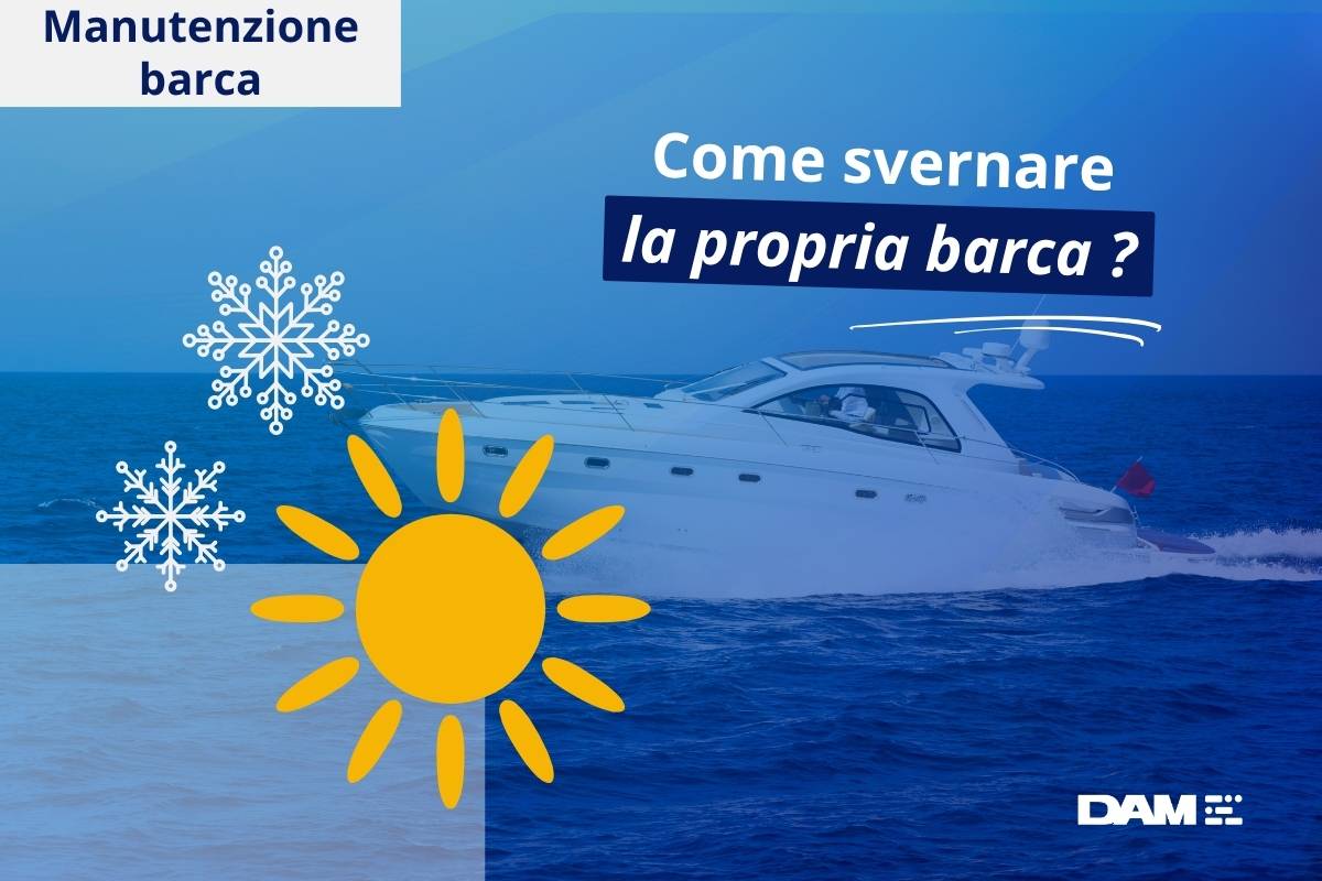 Come disinvernare una barca - Guida completa